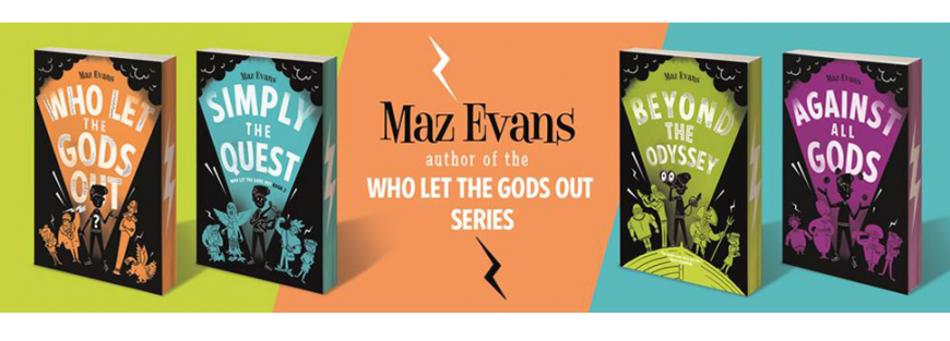 Who Let the Gods Out by Maz Evans Who Let the Gods Out by Maz Evans